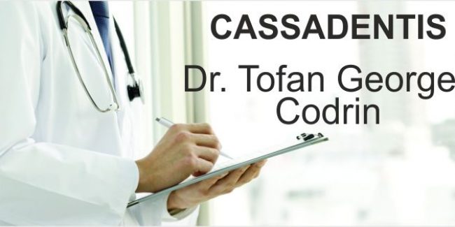 Dr TOFAN GEORGE CODRIN – Medicină Dentară CASSADENTIS