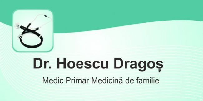 Dr. Hoescu Dragoș – Medic Primar Medicină de Familie